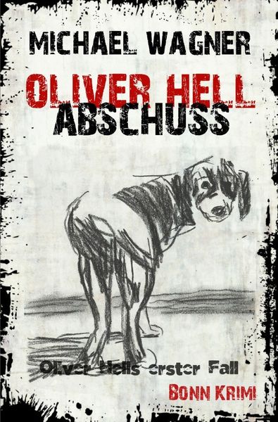 Oliver Hell / Oliver Hell - Abschuss