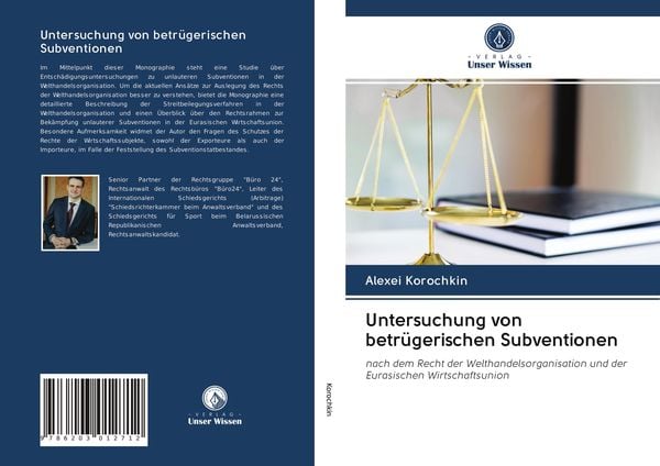 Untersuchung von betrügerischen Subventionen, Taschenbuch von Alexei Korochkin, Verlag Unser Wissen, 9786203012712