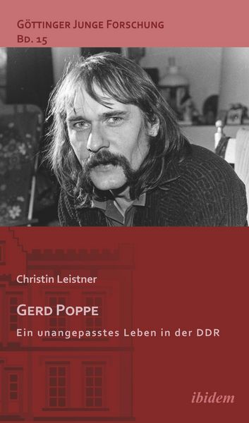 Produktbild: Gerd Poppe - Ein unangepasstes Leben in der DDR