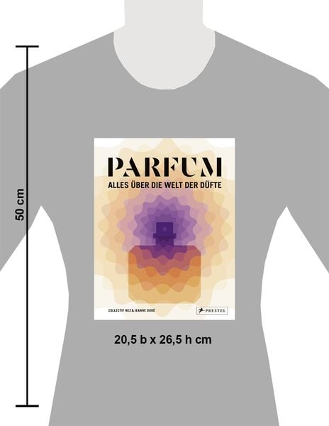 Produktbild: PARFUM: Alles &uuml;ber die Welt der D&uuml;fte