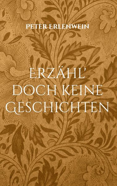 Produktbild: Erz&auml;hl' doch keine Geschichten