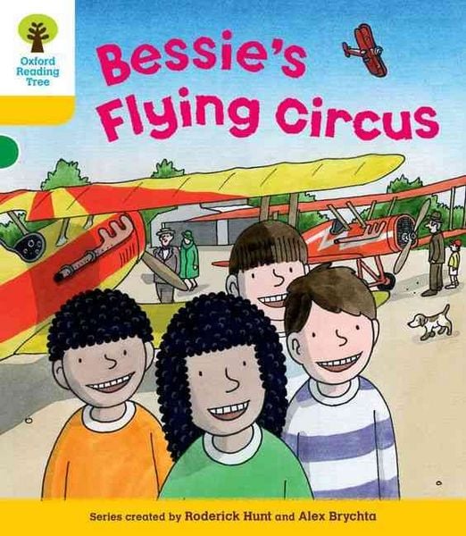Produktbild: Oxford Reading Tree: Level 5: Decode and Develop Bessie's Flying Circus