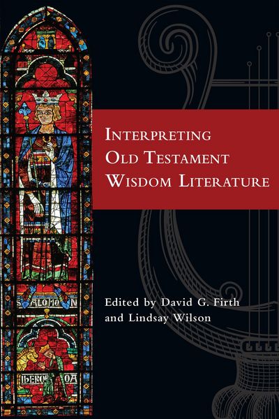 Produktbild: Interpreting Old Testament Wisdom Literature