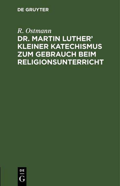 Produktbild: Dr. Martin Luther' kleiner Katechismus zum Gebrauch beim Religionsunterricht