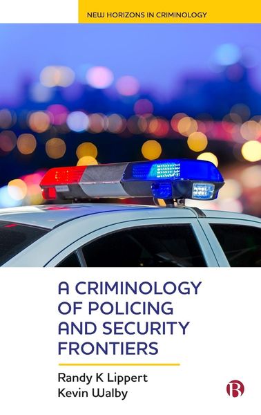 Produktbild: A Criminology of Policing and Security Frontiers