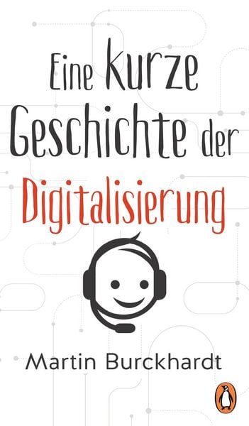 Produktbild: Eine kurze Geschichte der Digitalisierung