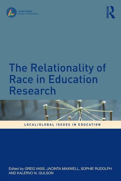 Produktbild: The Relationality of Race in Education Research