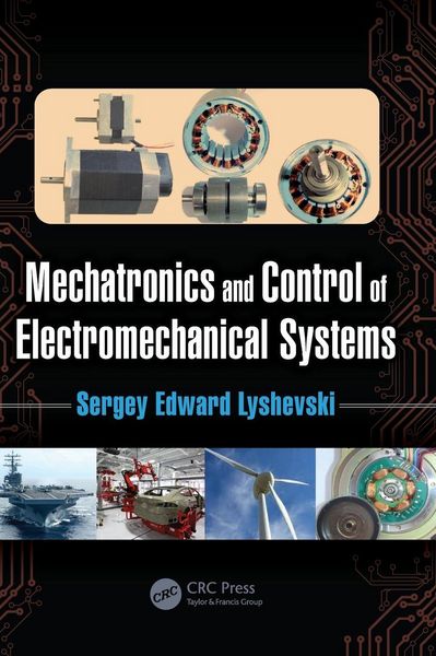 Produktbild: Mechatronics and Control of Electromechanical Systems