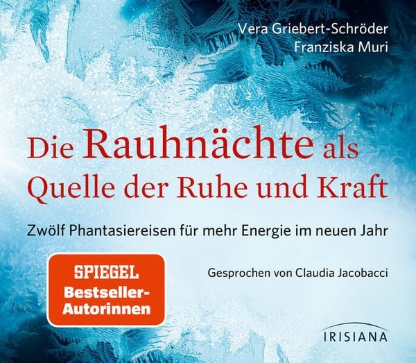 Die Rauhnächte als Quelle der Ruhe und Kraft CD