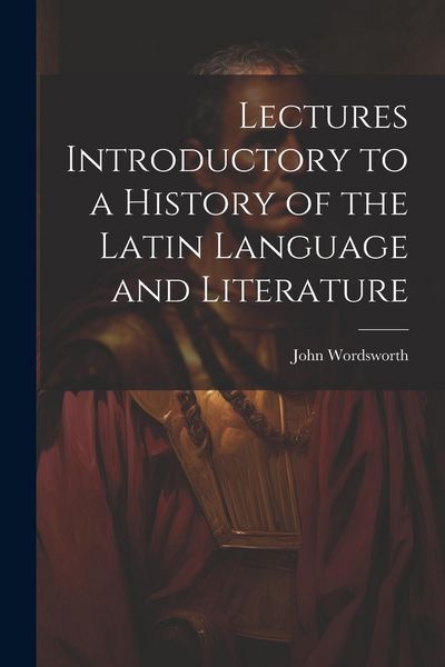 Produktbild: Lectures Introductory to a History of the Latin Language and Literature
