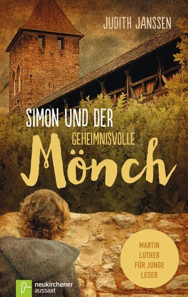 Simon und der geheimnisvolle Mönch, Gebundene Ausgabe von Judith Janssen, Neukirchener Verlagsgesellschaft, 9783761563007
