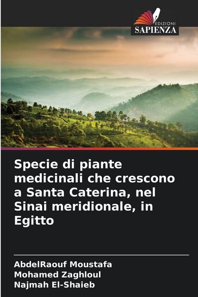 Produktbild: Specie di piante medicinali che crescono a Santa Caterina, nel Sinai meridionale, in Egitto