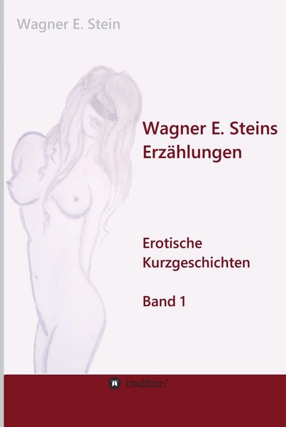 Produktbild: Wagner E. Steins Erz&auml;hlungen