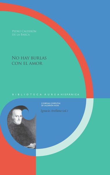 Produktbild: No hay burlas con el amor / Pedro Calder&oacute;n de la Barca