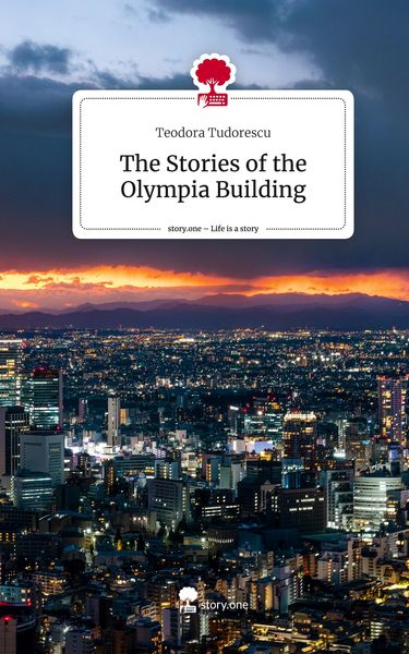 Produktbild: The Stories of the Olympia Building. Life is a Story - story.one