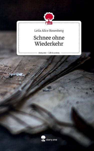 Produktbild: Schnee ohne Wiederkehr. Life is a Story - story.one