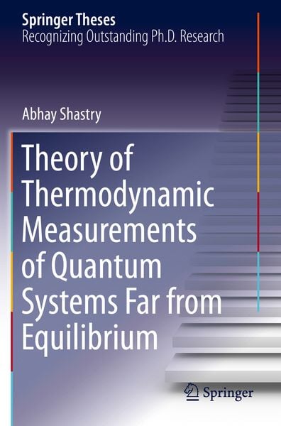 Produktbild: Theory of Thermodynamic Measurements of Quantum Systems Far from Equilibrium