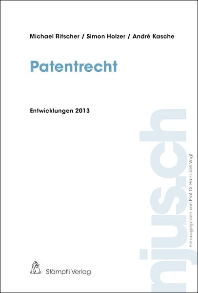 Produktbild: Patentrecht, Entwicklungen 2013