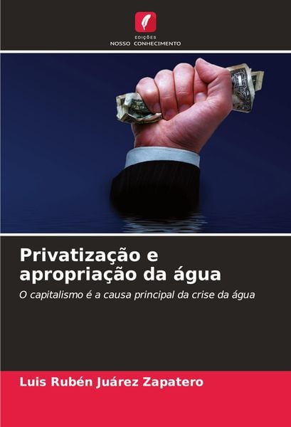 Produktbild: Privatiza&ccedil;&atilde;o e apropria&ccedil;&atilde;o da &aacute;gua