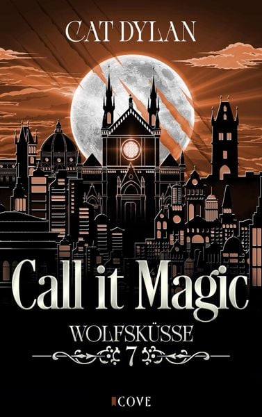 Produktbild: Call it magic 7: Wolfsk&uuml;sse