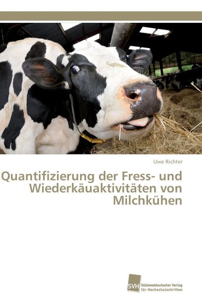 Produktbild: Quantifizierung der Fress- und Wiederk&auml;uaktivit&auml;ten von Milchk&uuml;hen