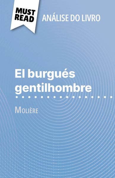 Produktbild: El burgu&eacute;s gentilhombre de Moli&egrave;re (An&aacute;lise do livro)