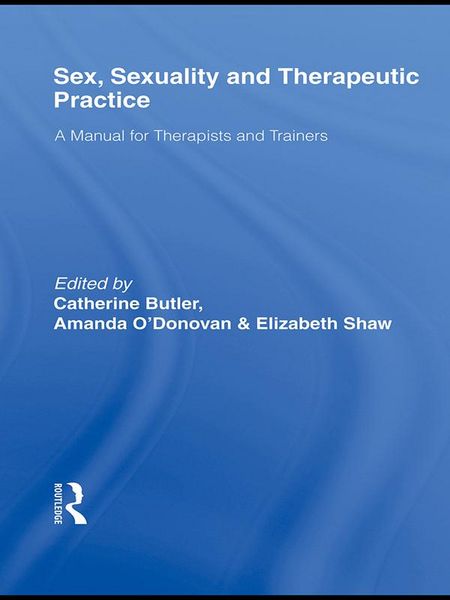 Produktbild: Sex, Sexuality and Therapeutic Practice