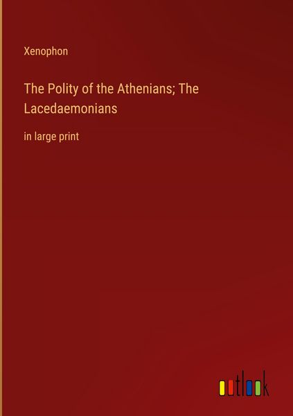 Produktbild: The Polity of the Athenians; The Lacedaemonians