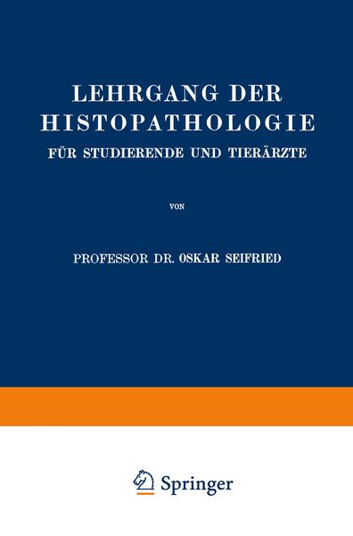 Produktbild: Lehrgang der Histopathologie f&uuml;r Studierende und Tier&auml;rzte