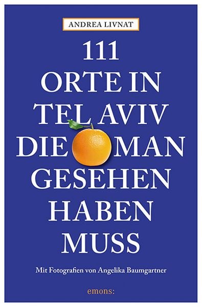 Produktbild: 111 Orte in Tel Aviv, die man gesehen haben muss