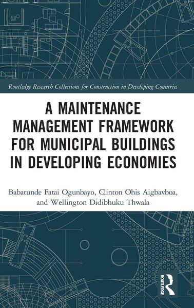 Produktbild: A Maintenance Management Framework for Municipal Buildings in Developing Economies
