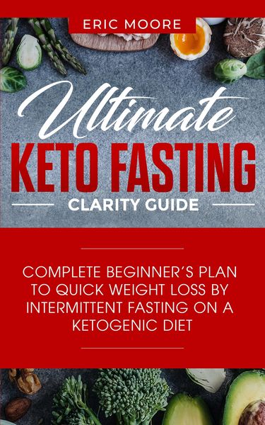 Produktbild: Ultimate Keto Fasting Clarity Guide