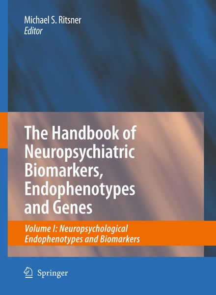 Produktbild: The Handbook of Neuropsychiatric Biomarkers, Endophenotypes and Genes