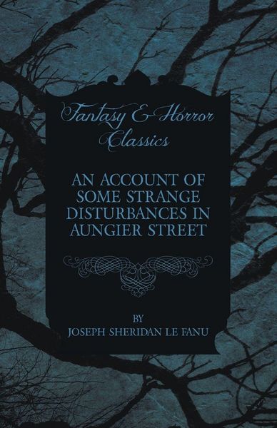 Produktbild: An Account of Some Strange Disturbances in Aungier Street