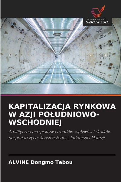 Produktbild: KAPITALIZACJA RYNKOWA W AZJI PO&iquest;UDNIOWO-WSCHODNIEJ