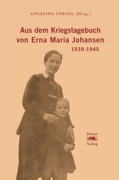 Produktbild: Aus dem Kriegstagebuch von Erna Maria Johansen