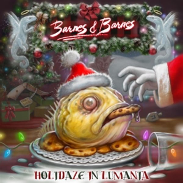 Holidaze In Lumania - Barnes & Barnes, CD