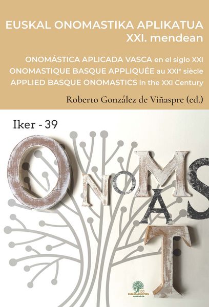 Produktbild: Euskal onomastika aplikatua XXI. mendean = Onom&aacute;stica vasca aplicada en el siglo