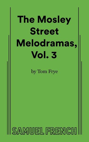 Produktbild: The Mosley Street Melodramas (Volume III)