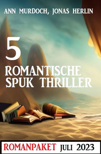 Produktbild: 5 Romantische Spuk Thriller Juli 2023