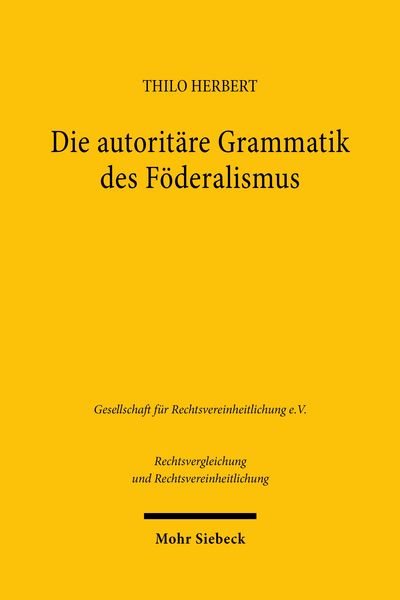 Produktbild: Die autorit&auml;re Grammatik des F&ouml;deralismus