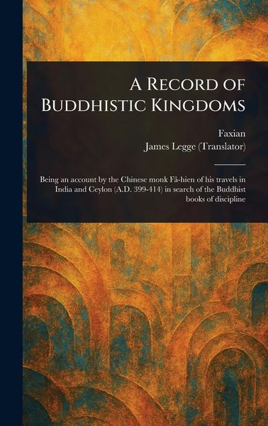 Produktbild: A Record of Buddhistic Kingdoms