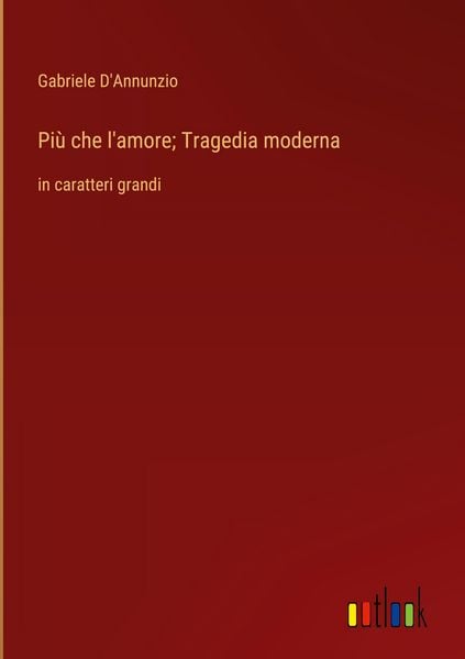 Produktbild: Pi&ugrave; che l'amore; Tragedia moderna