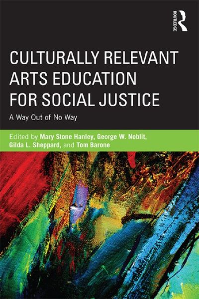 Produktbild: Culturally Relevant Arts Education for Social Justice