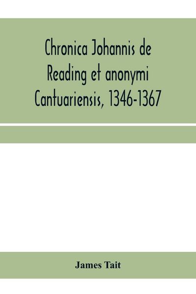 Produktbild: Chronica Johannis de Reading et anonymi Cantuariensis, 1346-1367