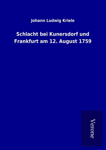 Produktbild: Schlacht bei Kunersdorf und Frankfurt am 12. August 1759