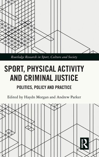 Produktbild: Sport, Physical Activity and Criminal Justice
