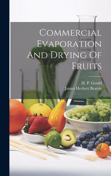 Produktbild: Commercial Evaporation And Drying Of Fruits