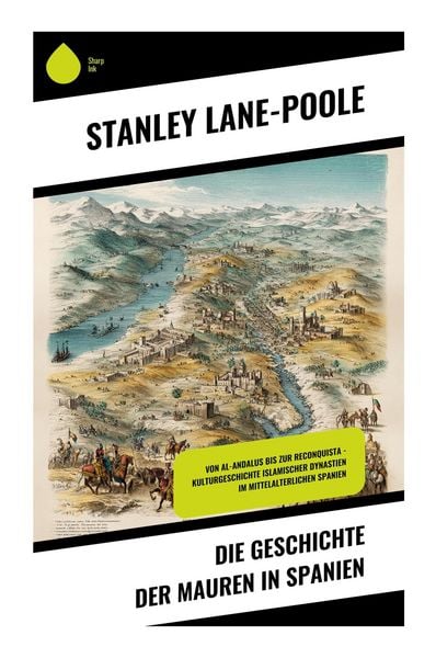 Produktbild: Die Geschichte der Mauren in Spanien