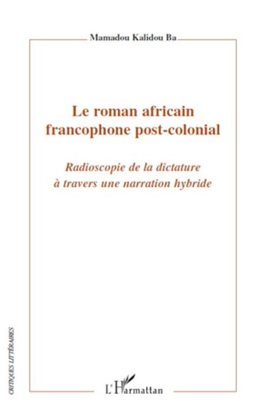 Produktbild: Le roman africain francophone post-colonial